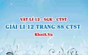 Giải Vật lí 12 trang 88 Chân trời Sáng tạo